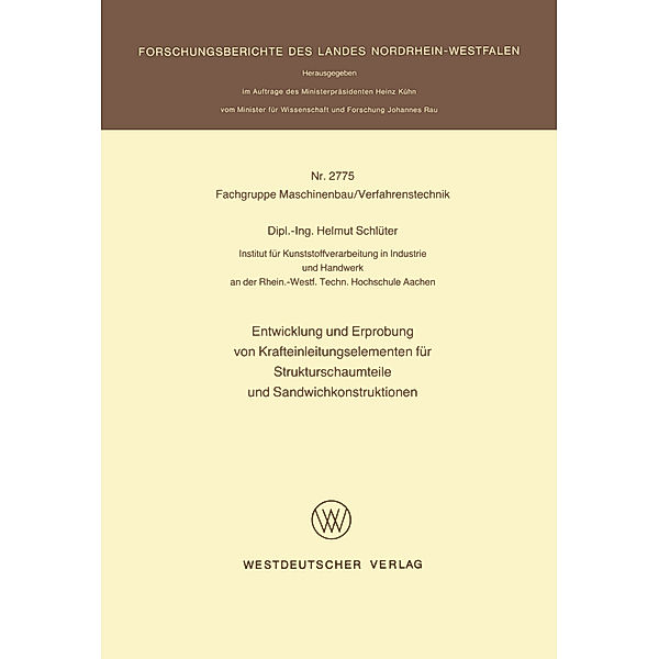 Entwicklung und Erprobung von Krafteinleitungselementen für Strukturschaumteile und Sandwichkonstruktionen, Helmut Schlüter