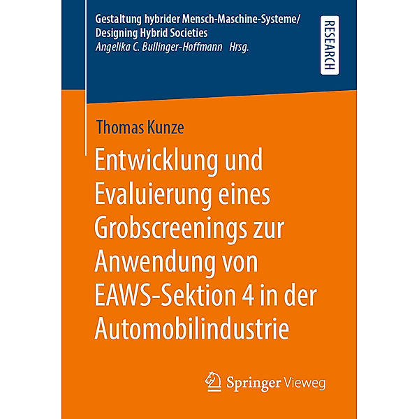 Entwicklung und Evaluierung eines Grobscreenings zur Anwendung von EAWS-Sektion 4 in der Automobilindustrie, Thomas Kunze