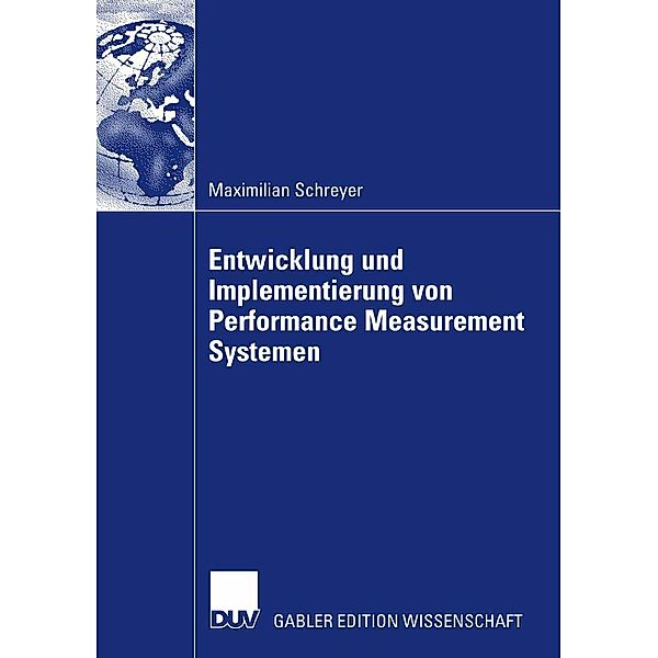 Entwicklung und Implementierung von Performance Measurement Systemen, Maximilian Schreyer