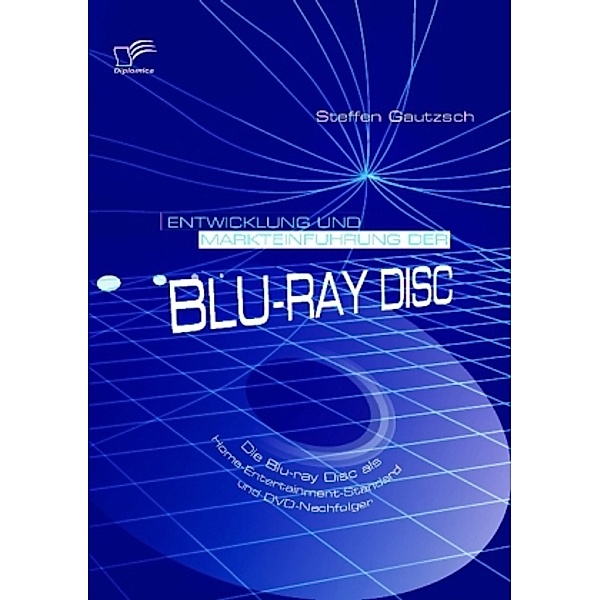 Entwicklung und Markteinführung der Blu-ray Disc, Steffen Gautzsch