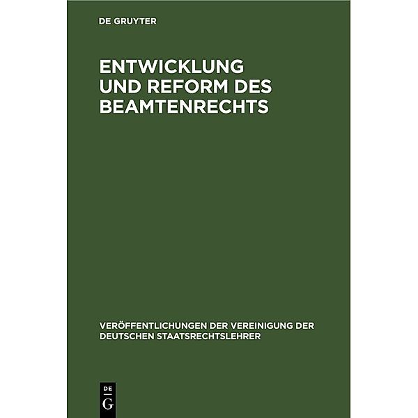 Entwicklung und Reform des Beamtenrechts