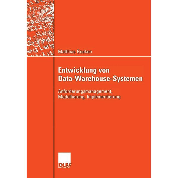Entwicklung von Data-Warehouse-Systemen, Matthias Goeken