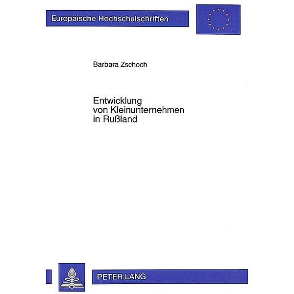 Entwicklung von Kleinunternehmen in Rußland, Barbara Zschoch