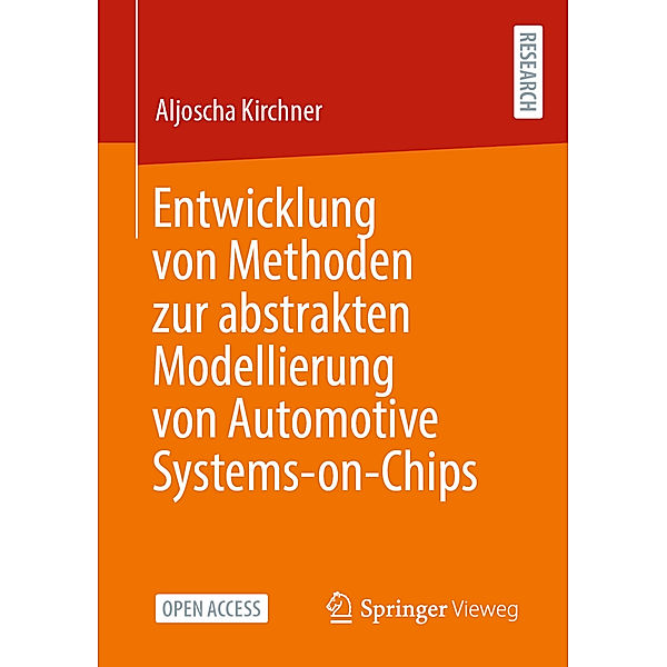Entwicklung von Methoden zur abstrakten Modellierung von Automotive Systems-on-Chips, Aljoscha Kirchner