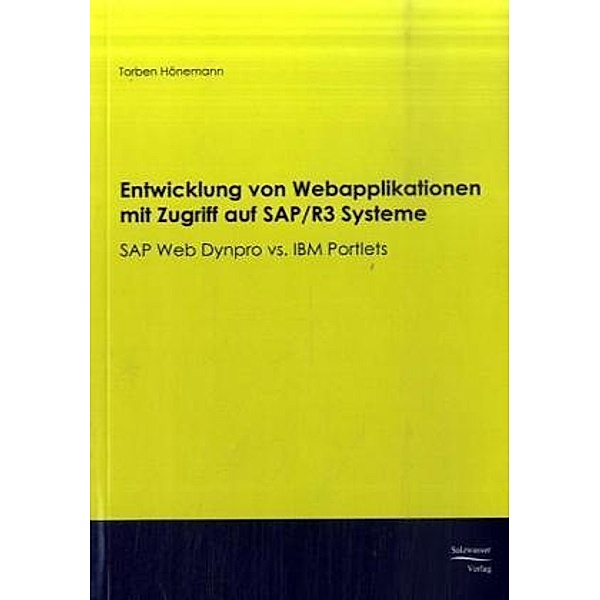 Entwicklung von Webapplikationen mit Zugriff auf SAP/R3 Systeme, Torben Hönemann