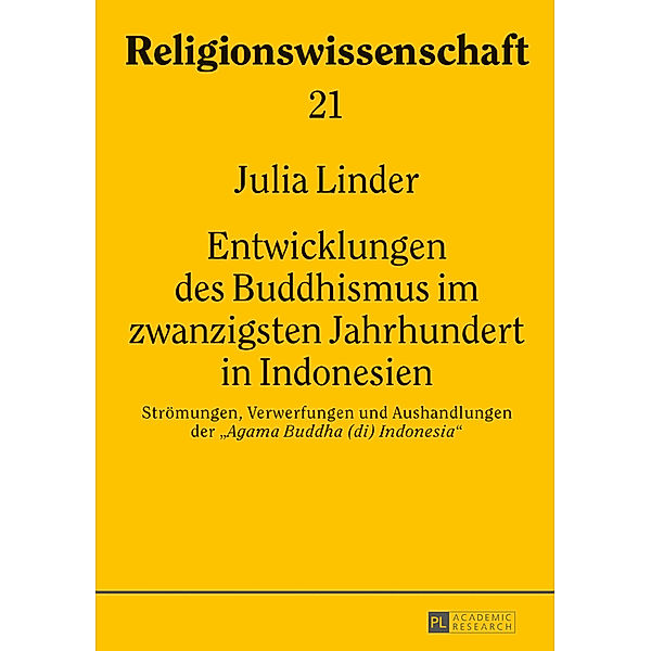 Entwicklungen des Buddhismus im zwanzigsten Jahrhundert in Indonesien, Julia Linder