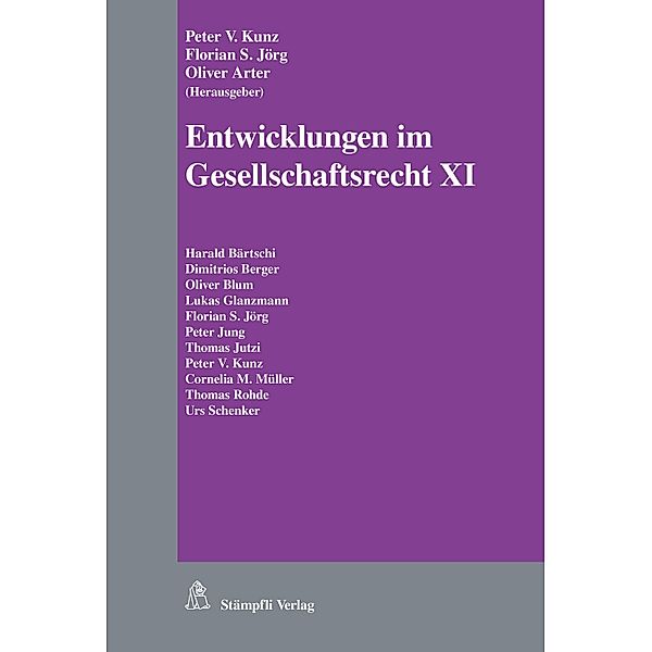 Entwicklungen im Gesellschaftsrecht XI / Entwicklungen im Gesellschaftsrecht