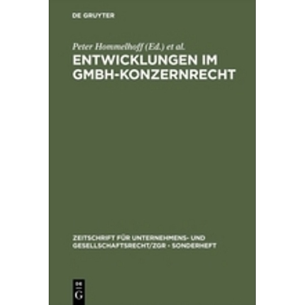 Entwicklungen im GmbH-Konzernrecht