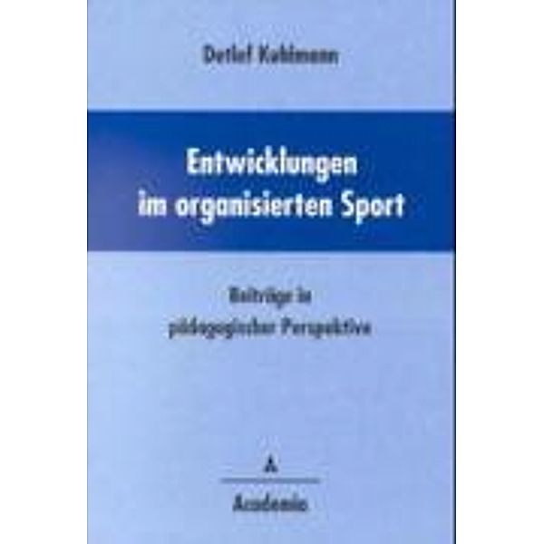 Entwicklungen im organisierten Sport, Detlef Kuhlmann