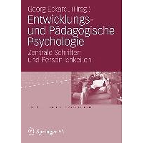 Entwicklungs- und Pädagogische Psychologie / Schlüsseltexte der Psychologie
