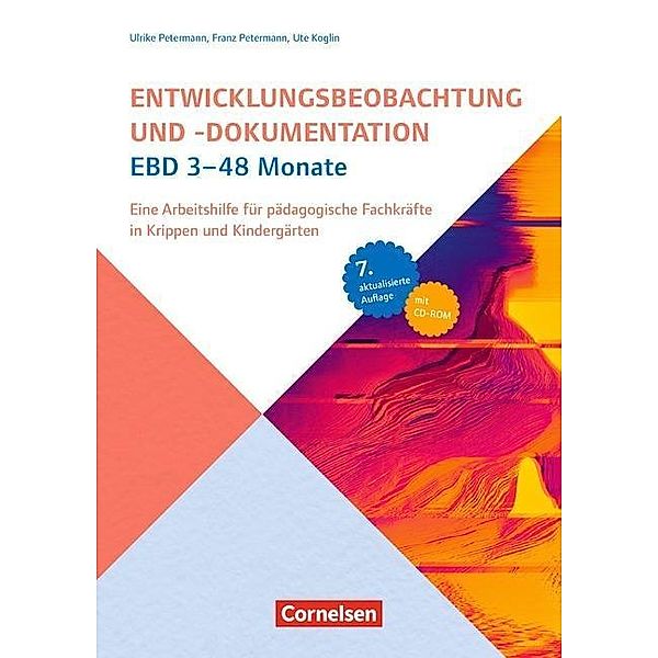 Entwicklungsbeobachtung und -dokumentation EBD 3-48 Monate, m. CD-ROM, Ute Koglin, Franz Petermann, Ulrike Petermann
