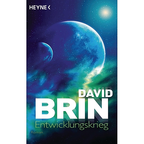 Entwicklungskrieg / Erste Uplift-Trilogie Bd.3, David Brin