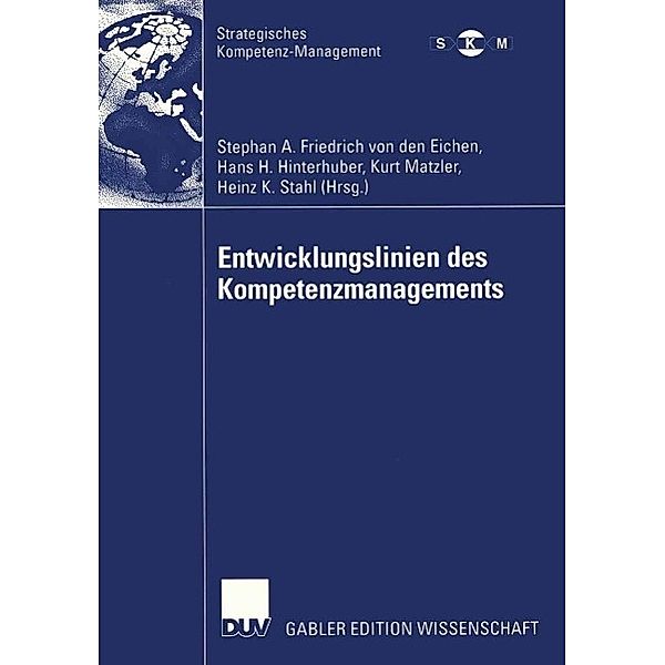 Entwicklungslinien des Kompetenzmanagements / Strategisches Kompetenz-Management