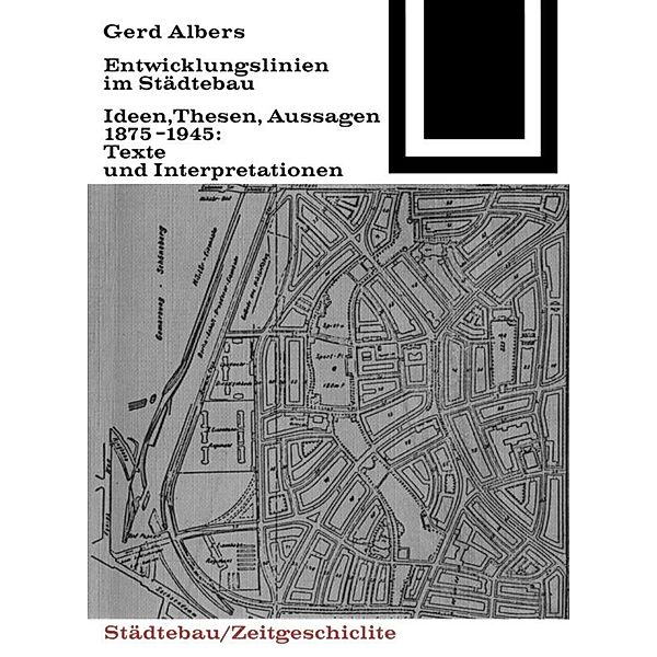Entwicklungslinien im Städtebau, Gerd Albers