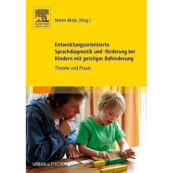 Entwicklungsorientierte Sprachdiagnostik und -förderung bei Kindern mit geistiger Behinderung