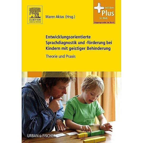 Entwicklungsorientierte Sprachdiagnostik und -förderung bei Kindern mit geistiger Behinderung