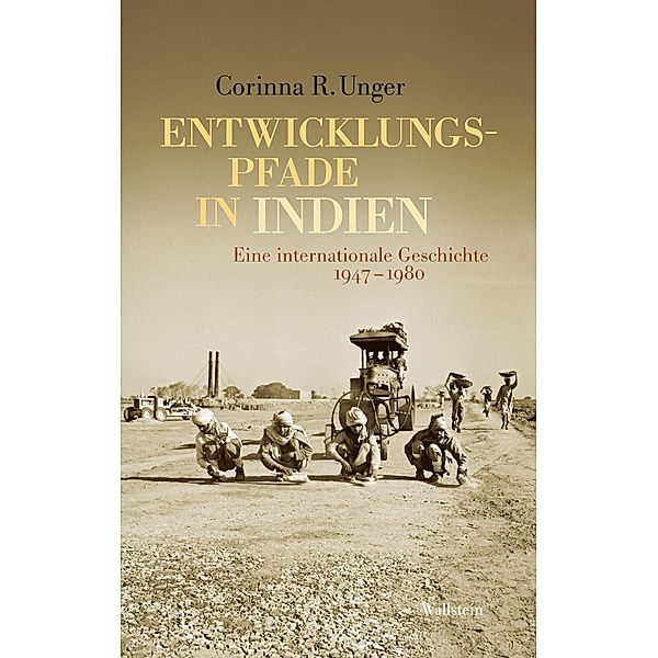 Entwicklungspfade in Indien, Corinna R. Unger