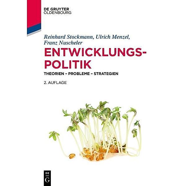 Entwicklungspolitik / De Gruyter Studium, Reinhard Stockmann, Ulrich Menzel, Franz Nuscheler