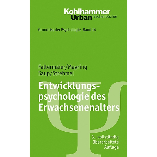Entwicklungspsychologie des Erwachsenenalters, Toni Faltermaier, Philipp Mayring, Winfried Saup, Petra Strehmel
