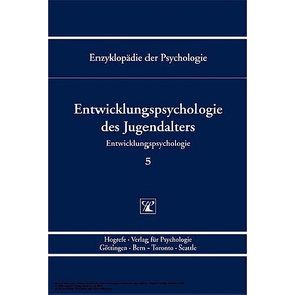 Entwicklungspsychologie des Jugendalters (Enzyklopädie der Psychologie : Themenbereich C : Ser. 5 ; Bd. 5), Marcus Hasselhorn, Rainer Silbereisen