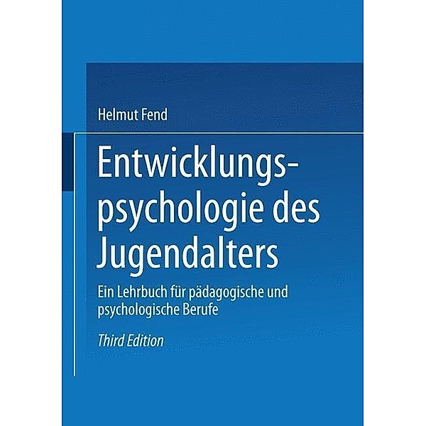 Entwicklungspsychologie des Jugendalters, Helmut Fend