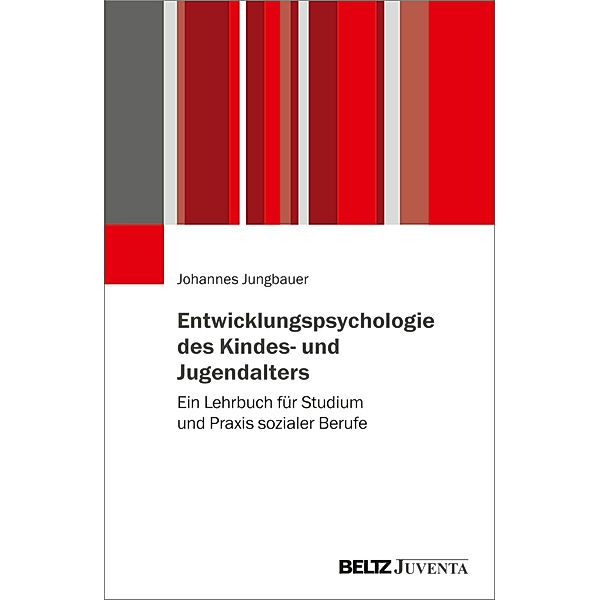 Entwicklungspsychologie des Kindes- und Jugendalters, Johannes Jungbauer