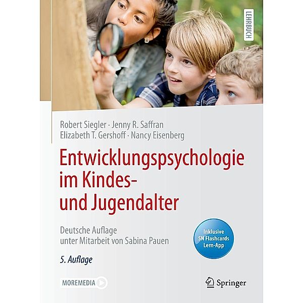 Entwicklungspsychologie im Kindes- und Jugendalter, Robert Siegler, Jenny R. Saffran, Elizabeth T. Gershoff, Nancy Eisenberg