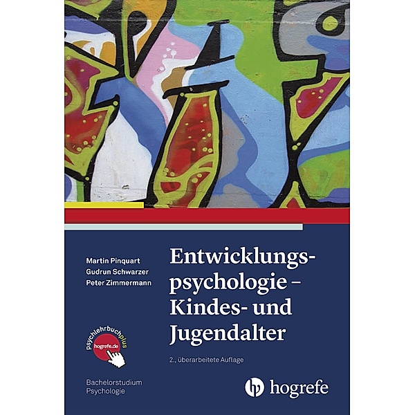 Entwicklungspsychologie - Kindes- und Jugendalter, Martin Pinquart, Gudrun Schwarzer, Peter Zimmermann
