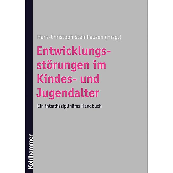 Entwicklungsstörungen im Kindes- und Jugendalter