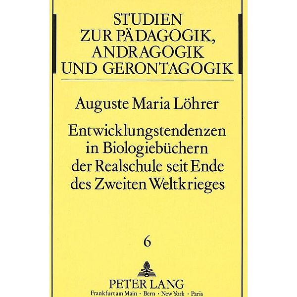 Entwicklungstendenzen in Biologiebüchern der Realschule seit Ende des Zweiten Weltkrieges, Auguste Löhrer