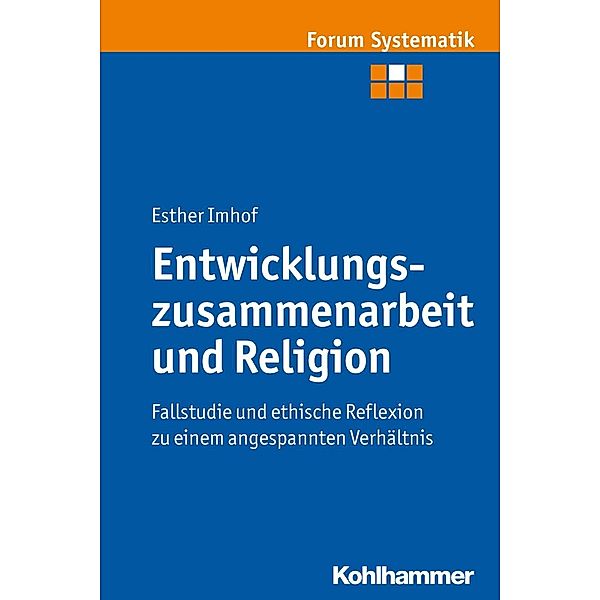 Entwicklungszusammenarbeit und Religion, Esther Imhof