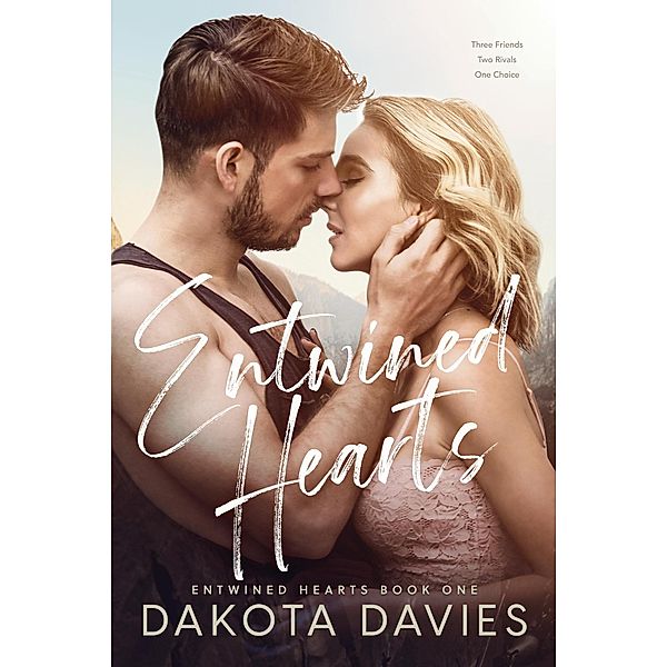 Entwined Hearts / Entwined Hearts, Dakota Davies