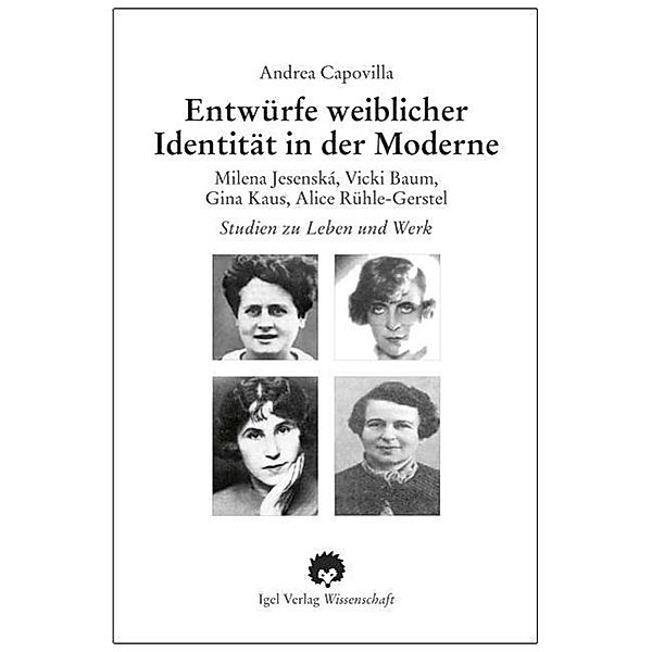 Entwürfe weiblicher Identität in der Moderne, Andrea Capovilla