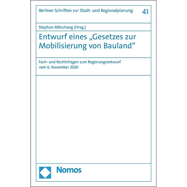 Entwurf eines Gesetzes zur Mobilisierung von Bauland / Berliner Schriften zur Stadt- und Regionalplanung Bd.41