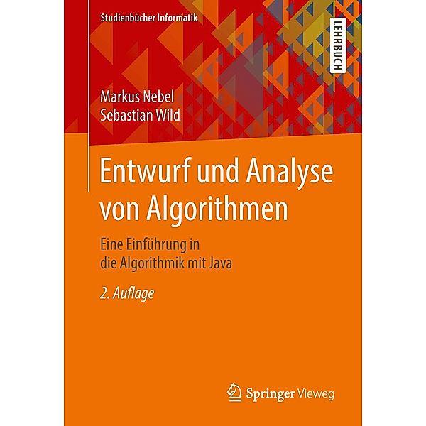 Entwurf und Analyse von Algorithmen / Studienbücher Informatik, Markus Nebel, Sebastian Wild