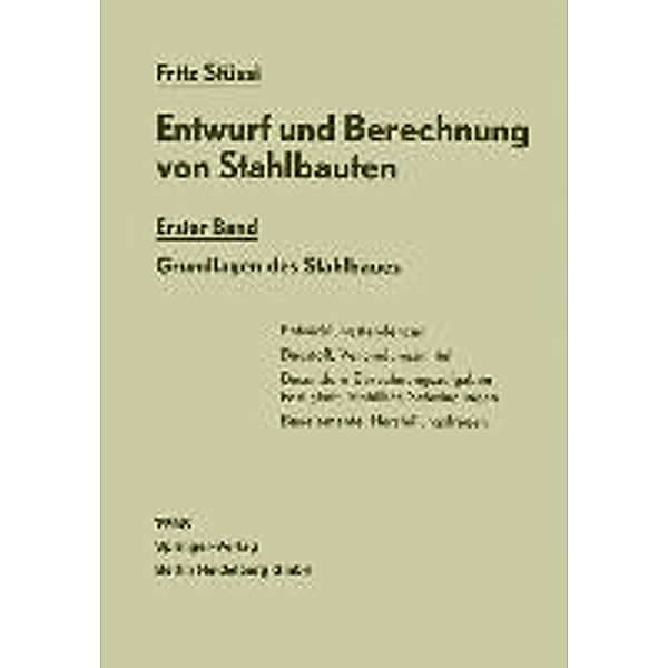 Entwurf und Berechnung von Stahlbauten, Fritz Stüssi