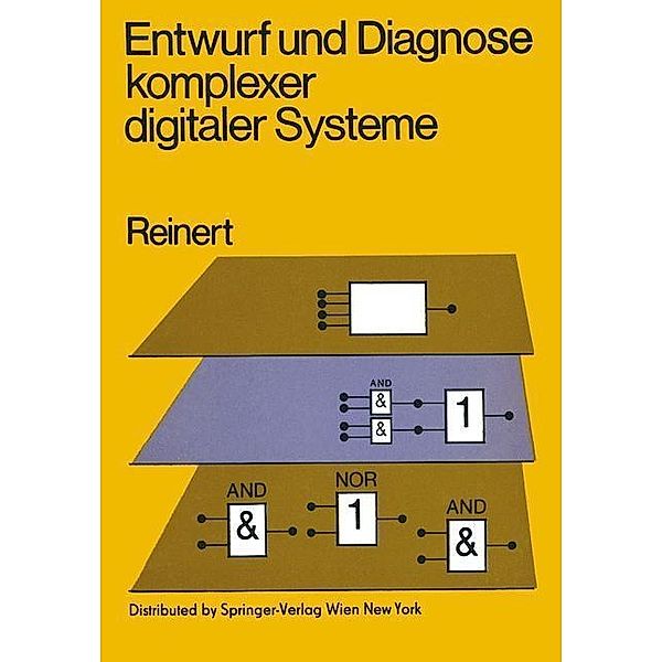 Entwurf und Diagnose komplexer digitaler Systeme, R. Reinert