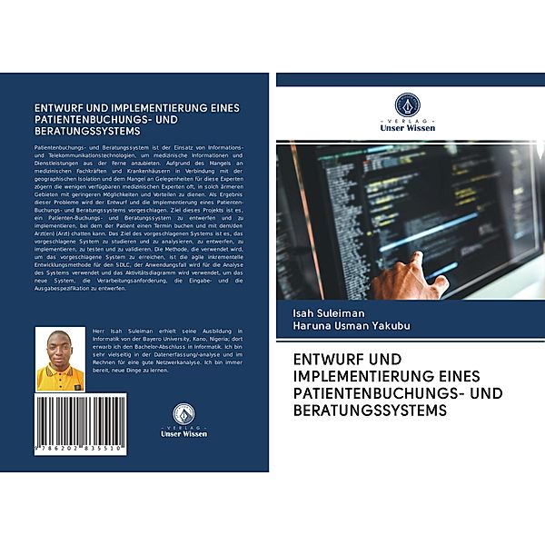 ENTWURF UND IMPLEMENTIERUNG EINES PATIENTENBUCHUNGS- UND BERATUNGSSYSTEMS, Isah Suleiman, Haruna Usman Yakubu