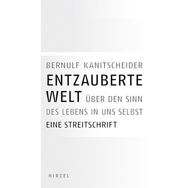 Entzauberte Welt, Bernulf Kanitscheider