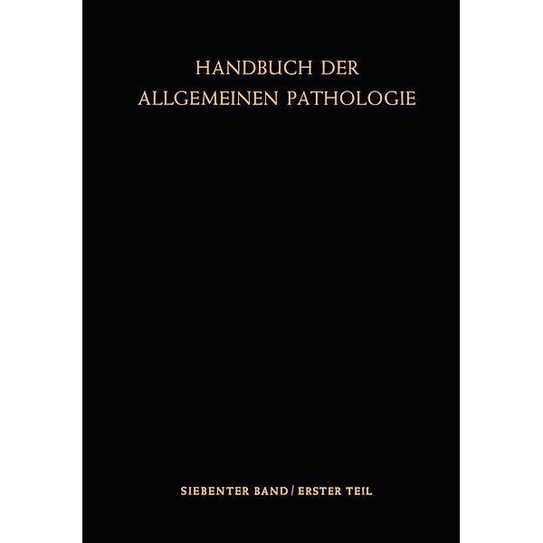 Entzündung und Immunität / Handbuch der allgemeinen Pathologie Bd.7 / 1