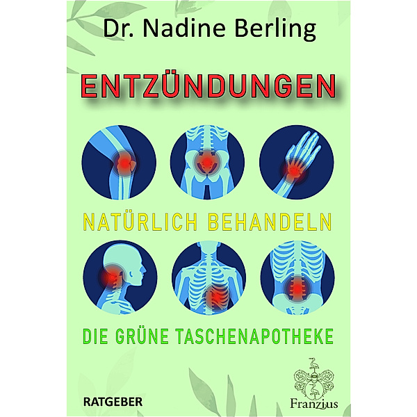 Entzündungen natürlich behandeln, Nadine Berling-Aumann