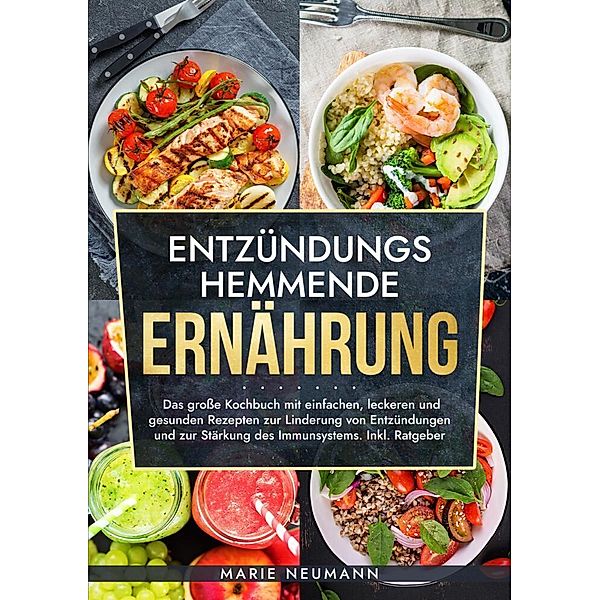 Entzündungshemmende Ernährung, Marie Neumann