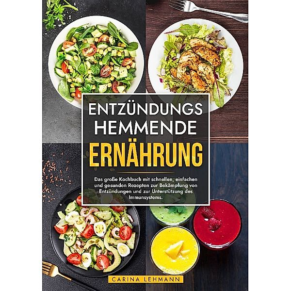 Entzündungshemmende Ernährung, Carina Lehmann