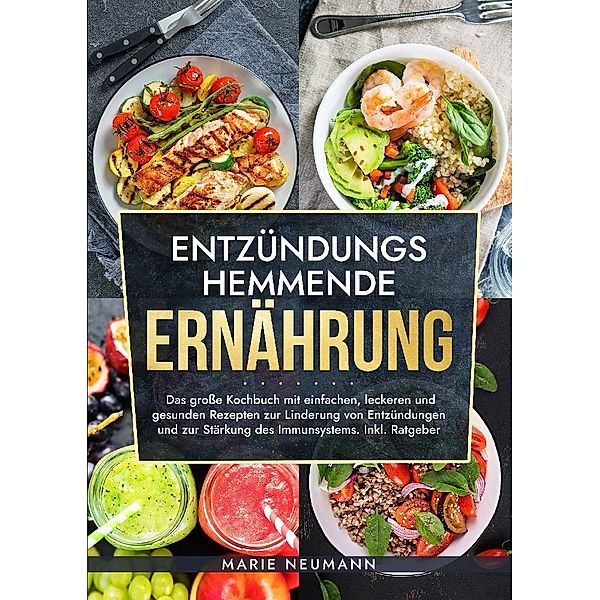 Entzündungshemmende Ernährung, Marie Neumann