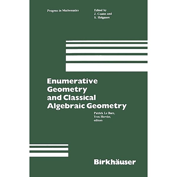 Enumerative Geometry and Classical Algebraic Geometry / Progress in Mathematics Bd.24, Lebarz, Hervier