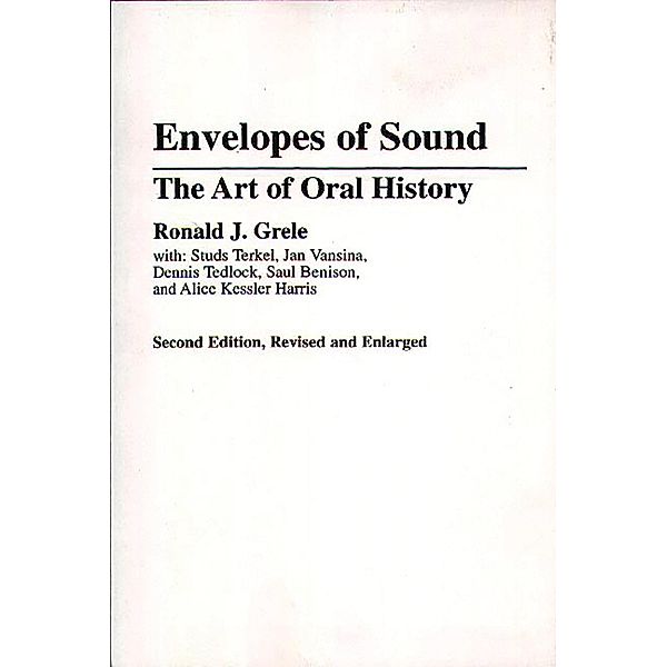 Envelopes of Sound, Ronald J. Grele