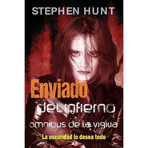 Enviado del Infierno, Stephen Hunt