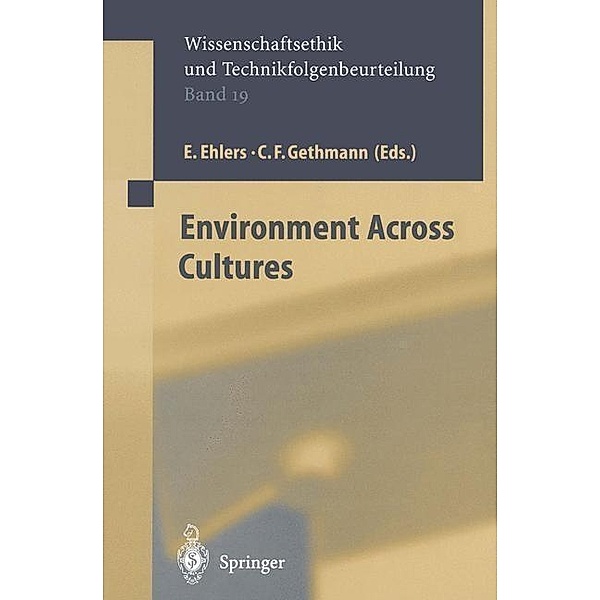Environment across Cultures / Ethics of Science and Technology Assessment Bd.19