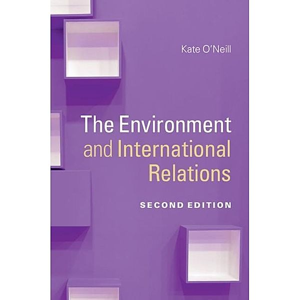 Environment and International Relations, Kate O'Neill