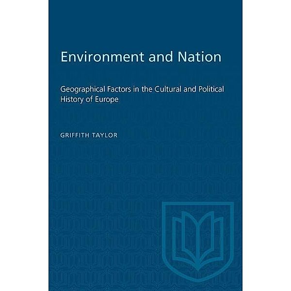 Environment and Nation, Griffith Taylor